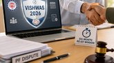 ಪಿಎಫ್ ವಿವಾದಗಳ ಇತ್ಯರ್ಥಕ್ಕೆ 'ವಿಶ್ವಾಸ್-2026' ಯೋಜನೆ ಜಾರಿ
