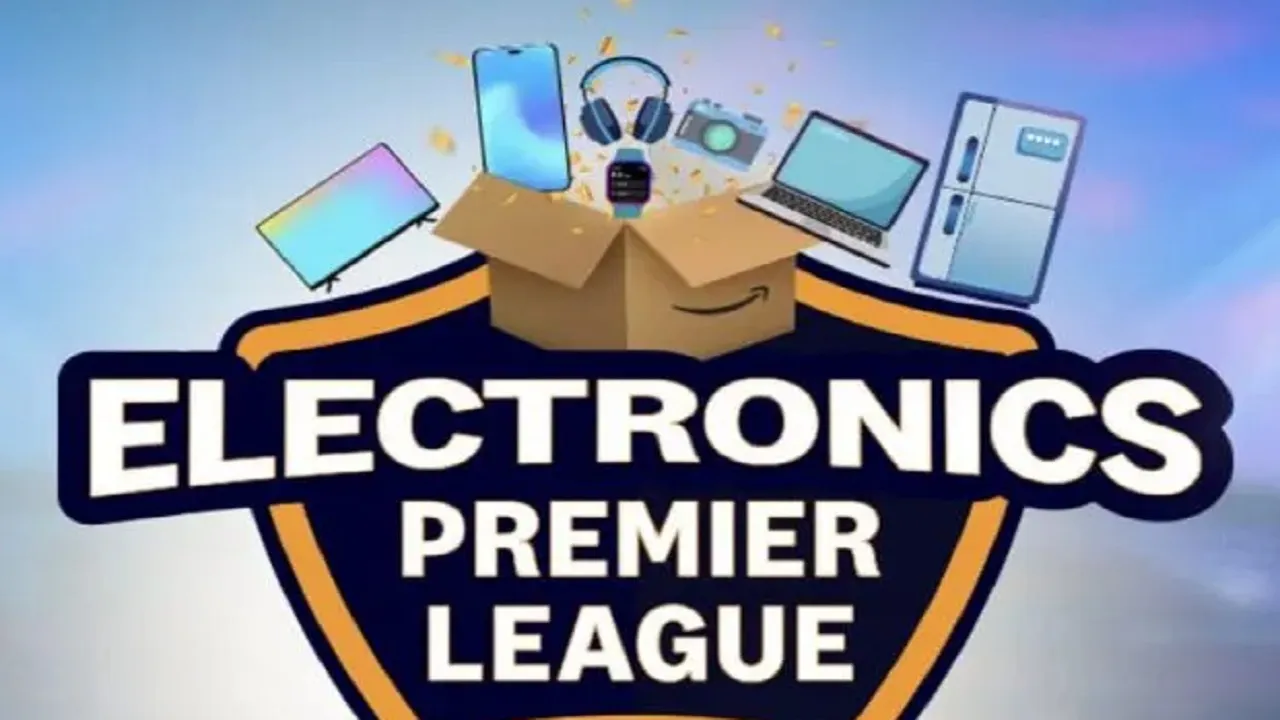 EPL: Amazon.in ನಲ್ಲಿ ಮಾ.6ರಿಂದ ಎಲೆಕ್ಟ್ರಾನಿಕ್ಸ್ ಪ್ರೀಮಿಯರ್ ಲೀಗ್ ಆರಂಭ