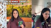 ಮುಂಬೈ ವಿಮಾನ ನಿಲ್ದಾಣದಲ್ಲಿ 10 ಗಂಟೆ ಸಮಯ ಕಳೆದ ಪಾಕಿಸ್ತಾನಿ‌ ಮಹಿಳೆ