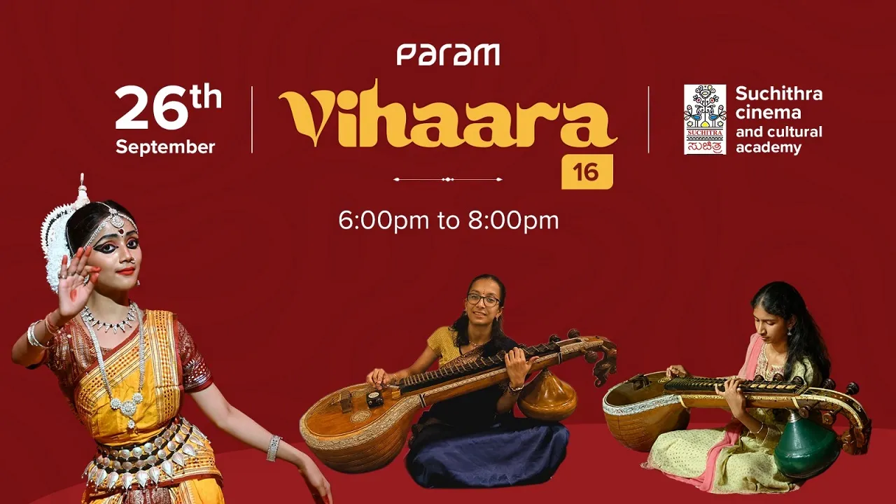 'Param Vihar' :ಸೆ.26ಕ್ಕೆ 'ಪರಮ್ ವಿಹಾರ'ದ ವೀಣಾ ನಾದ, ಒಡಿಸ್ಸಿ ನೃತ್ಯ ವೈಭವ: ಬನಶಂಕರಿಯ ಸುಚಿತ್ರಾ ಸಭಾಂಗಣದಲ್ಲಿ ಆಯೋಜನೆ