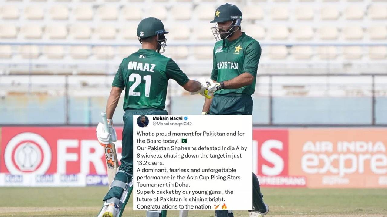 ಪಾಕ್‌ ವಿರುದ್ಧ ಭಾರತ 'ಎ' ತಂಡಕ್ಕೆ ಸೋಲು; ನಖ್ವಿ ಅಚ್ಚರಿಯ ಟ್ವೀಟ್‌